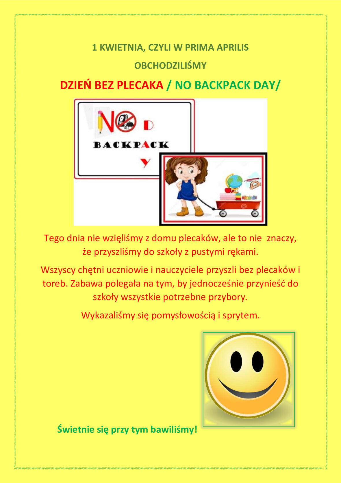 1 kwietnia – Dzień bez plecaka w klasach 4-8