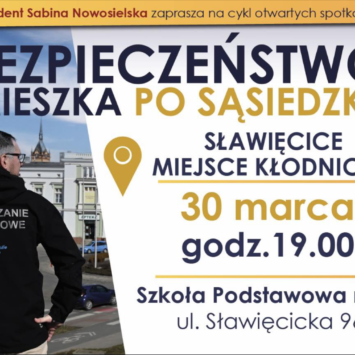 Zaproszenie na spotkanie dla mieszkańców Sławięcic i Miejsca Kłodnickiego!
