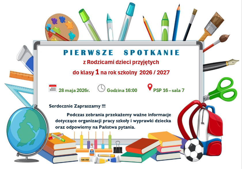 Zebranie z Rodzicami klasy 1 w roku szkolnym 2026 / 2027