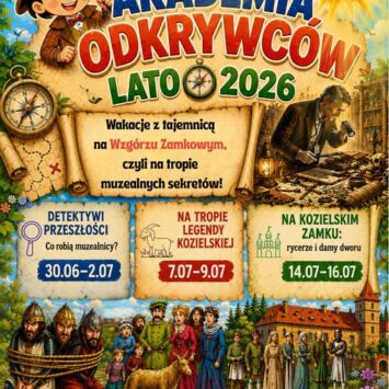 Muzealna Akademia Odkrywców – lato 2026