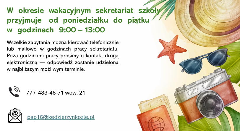 Informacja dla odwiedzających sekretariat w czasie wakacji